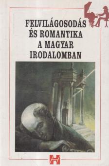 Sík Eszter - Felvilágosodás és romantika a magyar irodalomban [antikvár]