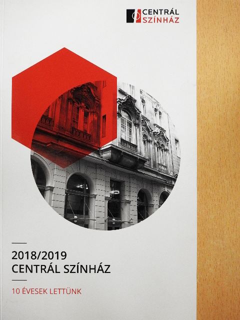 Alföldi Róbert - Centrál Színház 2018/2019 [antikvár]