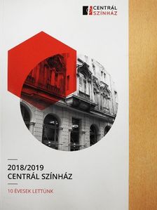 Alföldi Róbert - Centrál Színház 2018/2019 [antikvár]