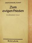 Immanuel Kant - Zum ewigen Frieden [antikvár]