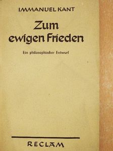 Immanuel Kant - Zum ewigen Frieden [antikvár]