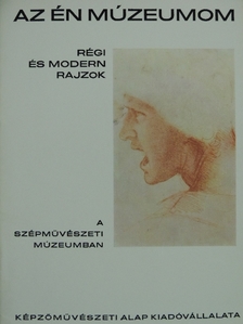 Czére Andrea - Régi és modern rajzok a Szépművészeti Múzeumban [antikvár]
