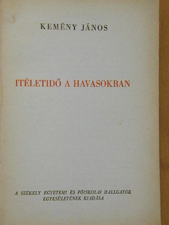 Kemény János - Itéletidő a havasokban [antikvár]