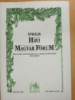 A. Szolzsenyicin - Havi Magyar Fórum 2007. április [antikvár]