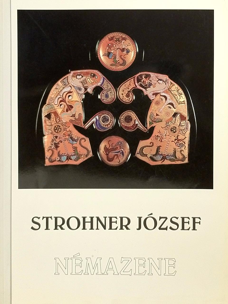Strohner József - Némazene [antikvár]