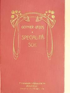 Gottier Lajos - Specialitások [antikvár]