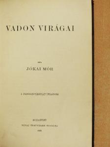 Jókai Mór - Vadon virágai [antikvár]