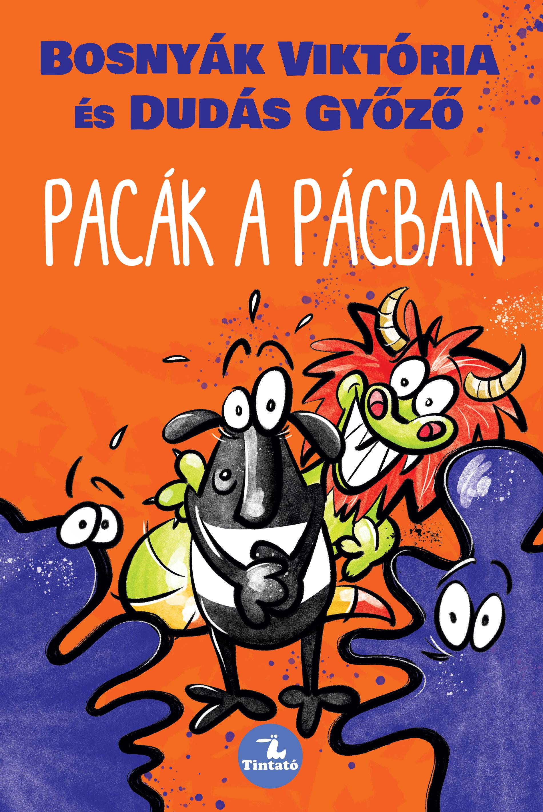 BOSNYÁK VIKTÓRIA - Pacák a pácban
