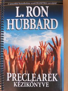 L. Ron Hubbard - Preclearek kézikönyve [antikvár]