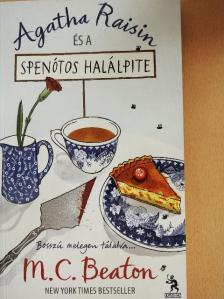 M. C. Beaton - Agatha Raisin és a spenótos halálpite [antikvár]