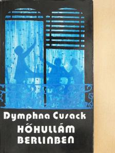 Dymphna Cusack - Hőhullám Berlinben [antikvár]