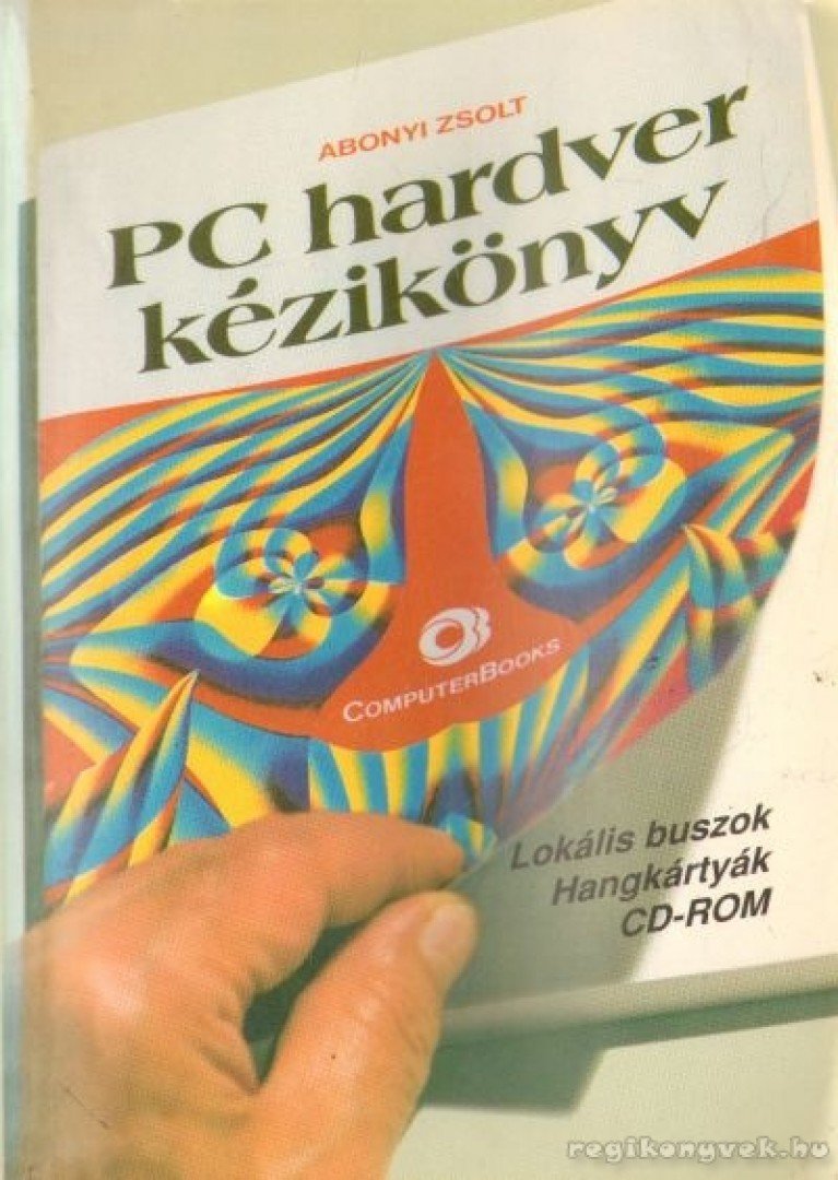 Abonyi Zsolt - PC hardver kézikönyv [antikvár]