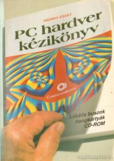 Abonyi Zsolt - PC hardver kézikönyv [antikvár]