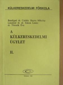 Bendigné Dr. Csánky Hayna - A külkereskedelmi ügylet II. [antikvár]