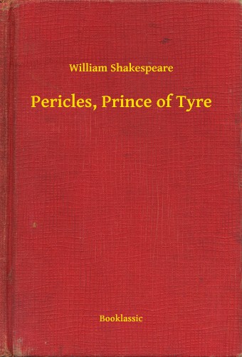 William Shakespeare - Pericles, Prince of Tyre [eKönyv: epub, mobi]