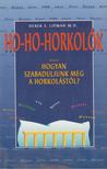 Lipman M. D, Derek S. - Ho-ho-horkolók [antikvár]
