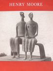 Sir Philip Hendy - Henry Moore [antikvár]