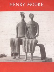 Sir Philip Hendy - Henry Moore [antikvár]