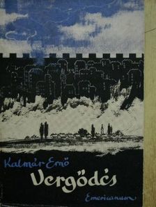 Kalmár Ernő - Vergődés [antikvár]
