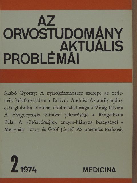 Gróf József - Az orvostudomány aktuális problémái 1974/2. [antikvár]