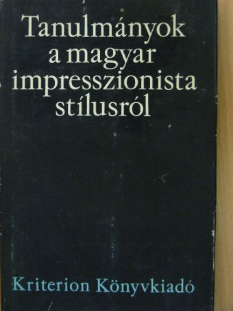 Brauch Magda - Tanulmányok a magyar impresszionista stílusról [antikvár]