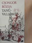 Csongor Rózsa - Tanúvallomás [antikvár]