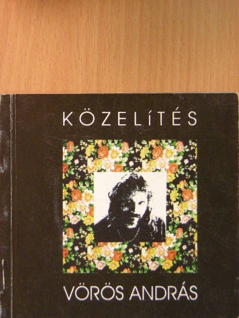 Vörös András - Közelítés [antikvár]