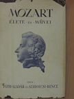 Szabolcsi Bence - Mozart élete és művei [antikvár]