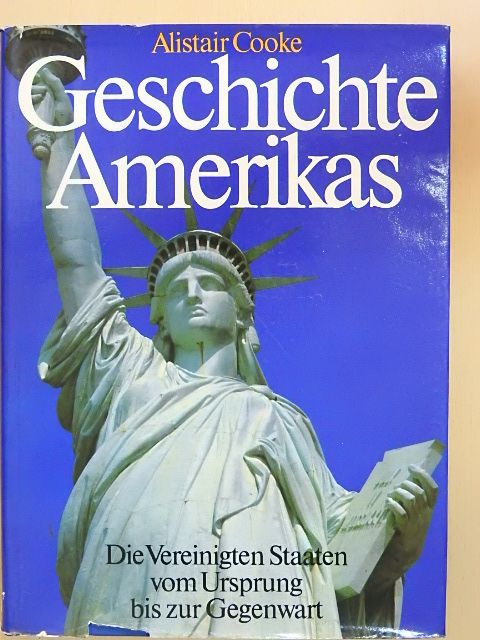 Alistair Cooke - Geschichte Amerikas [antikvár]