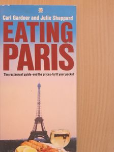 Carl Gardner - Eating Paris [antikvár]