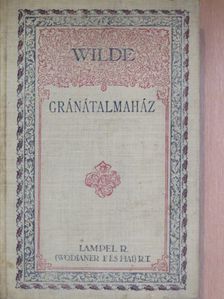 Wilde Oszkár - Gránátalmaház [antikvár]