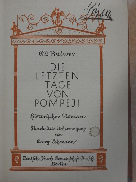 Edward Lytton Bulwer - Die Letzten Tage von Pompeji (gótbetűs) [antikvár]