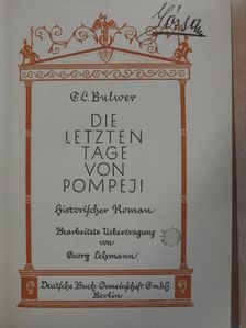 Edward Lytton Bulwer - Die Letzten Tage von Pompeji (gótbetűs) [antikvár]