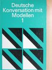 Johannes Wenzel - Deutsche Konversation mit Modellen 1. [antikvár]
