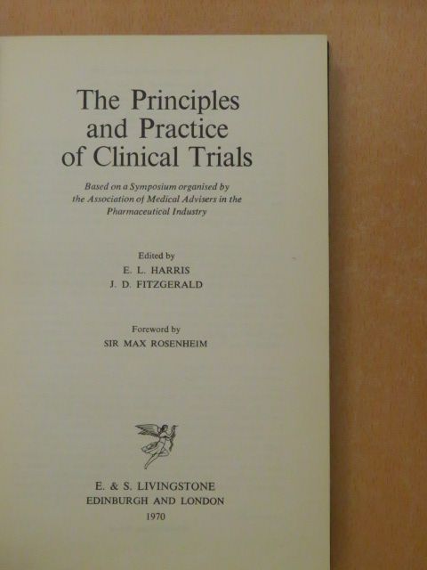 The Principles and Practice of Clinical Trials [antikvár]