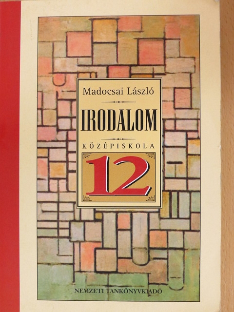 Madocsai László - Irodalom 12. [antikvár]