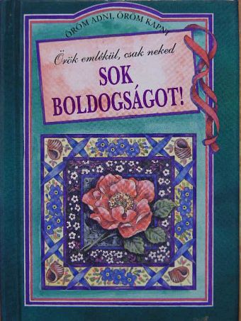 Pam Brown - Örök emlékül, csak neked sok boldogságot! [antikvár]