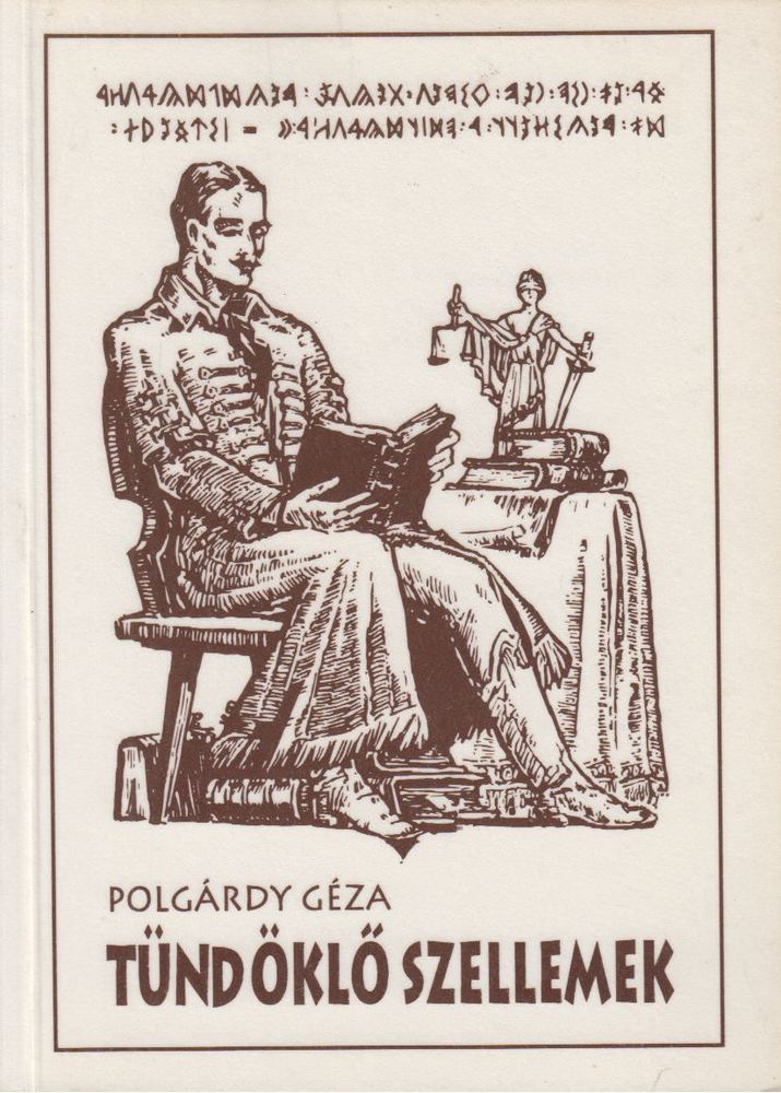 POLGÁRDY GÉZA - Tündöklő szellemek [antikvár]
