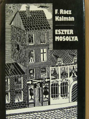 F. Rácz Kálmán - Eszter mosolya [antikvár]