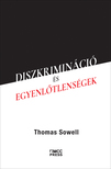Thomas Sowell - Diszkrimináció és egyenlőtlenségek [eKönyv: epub, mobi]