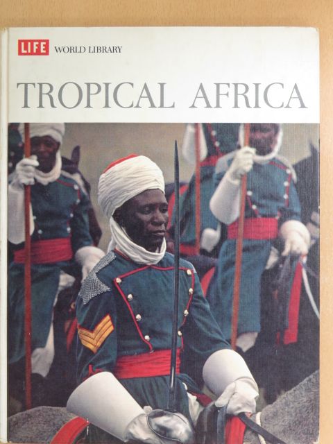 Robert Coughlan - Tropical Africa [antikvár]