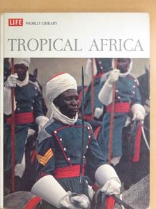 Robert Coughlan - Tropical Africa [antikvár]