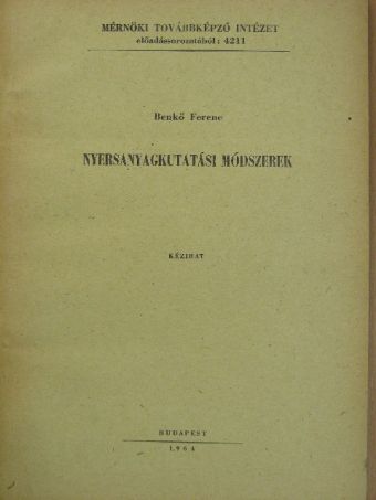 Benkő Ferenc - Nyersanyagkutatási módszerek [antikvár]