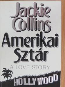 Jackie Collins - Amerikai sztár [antikvár]