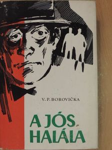 V. P. Borovicka - A jós halála [antikvár]