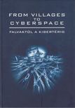Kovács Csaba - From Villages to Cyberspace / Falvaktól a kibertérig [antikvár]