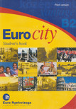 Mark Epstein, Jim Scrivener - Eurocity Student's book B2 Vantage [antikvár]