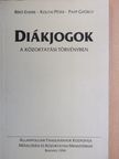 Bíró Endre - Diákjogok a közoktatási törvényben [antikvár]