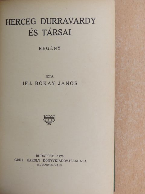 Ifj. Bókay János - Herceg Durravardy és társai/A gyémánt [antikvár]