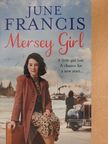 June Francis - Mersey Girl [antikvár]